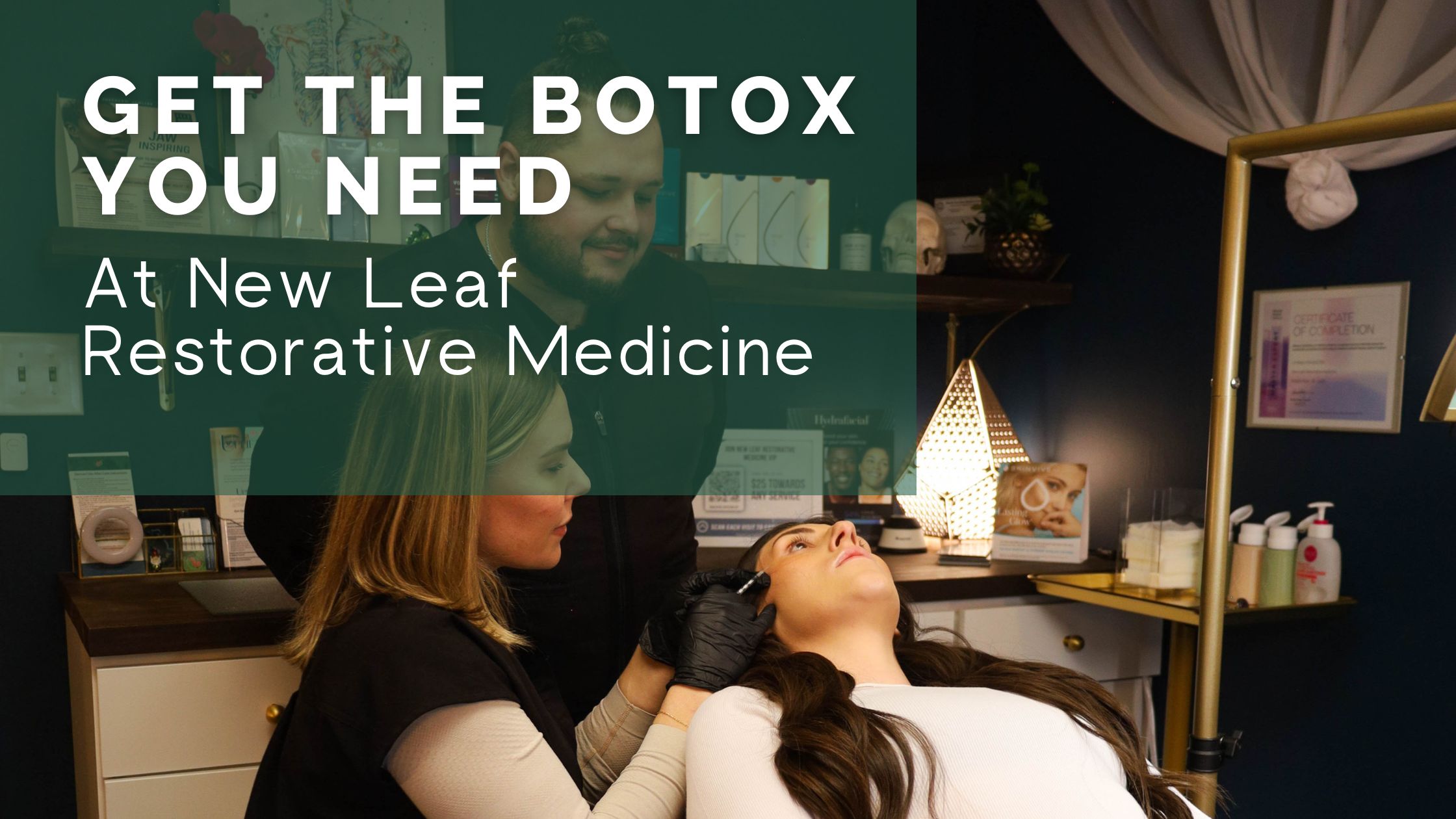 Get the Botox You Need at New Leaf Restorative Medicine